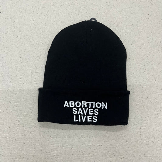 Abortion Saves Lives Beanie